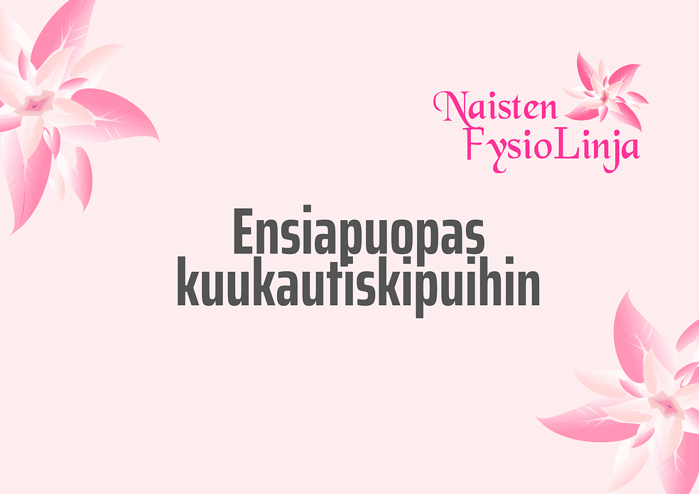 Ensiapuopas kuukautiskipuihin by Naisten FysioLinja